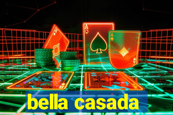 bella casada